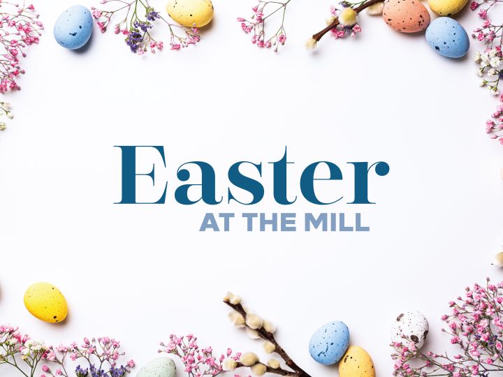 Easter at the Mill Graphic